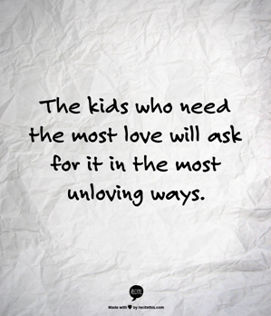 kids-who-need-love-quote